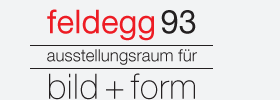 Galerie FELDEGG93 -- Ausstellungsraum für bild + form --